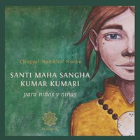 Santi Maha Sangha Kumar Kumari para Niños y Niñas