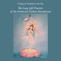 Mandarava: Explanation and Practice from Dzamlingar 2017