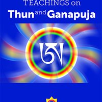 Teachings on Thun and Ganapuja