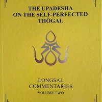 The Upadesha on the Self-Perfected Thögal