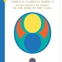 Chögyal Namkhai Norbu’s Vajra Dance of Space of the Song of the Vajra
